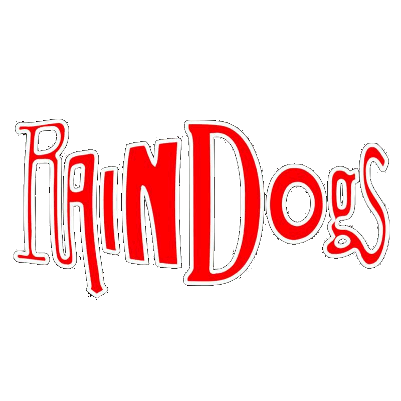 Raindogs House